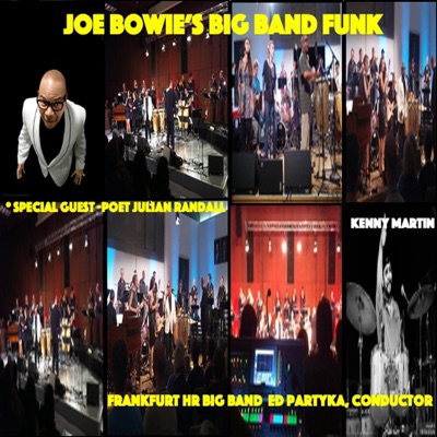 Joe Bowie's Big Band Funk "Live" in Frankfurt