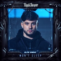 Won't Sleep - Single - Elite Enemy
