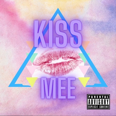 Kiss Mee - Single