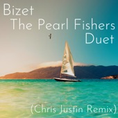 Bizet the Pearl Fishers Duet (Tropical House) artwork