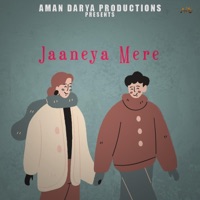 Jaaneya Mere (feat. Aditya Mishra) - Single - Aman Darya Band, Sidhant Choudhury & Vipin Lyricist