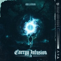 Energy Infusion - EP - Abelation
