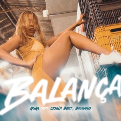 Balança (feat. Criola Beat & Brunoso) - Single