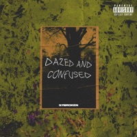 Dazed and Confused - Single - 97BROKEN