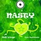 Nasty - DLK Largo lyrics