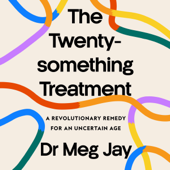 The Twentysomething Treatment