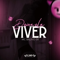 Deixa Ela Viver - Single - MC Bruno 011