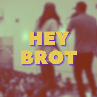 Hey Brot - Single