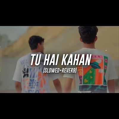 Rising Artist - Tu hai kahan slowed (feat. AUR)