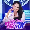 Welas Hang Ring Kene - Single