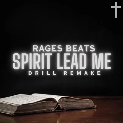 Spirit Lead Me (Drill Remake) - Single