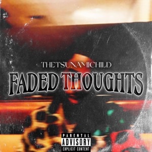 Faded Thoughts