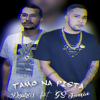 Tamo na Pista (feat. Gs função) - Single