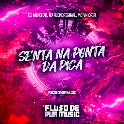 Senta na Ponta da Pica - Single