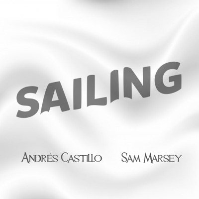 Sailing (Cover) [feat. Sam Marsey] - Single