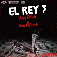 El Rey 3 (feat. Ecko El Acorde) - Single - Dikey El forty