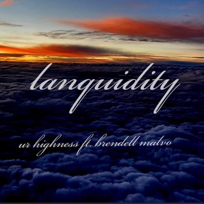 Lanquidity (feat. Brendell Malvo) - Single