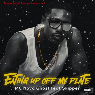 Eating Up off My Plate (feat. Skipper) - Single
