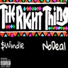 The Right Thing (feat. NoDeal) - Single