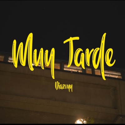Muy Tarde - Single