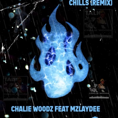 Chillz (Dj Chalie Woodz Remix) - Single