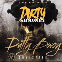 Dutty Bwoy (Shmixtape) - Zj Dramma Wayne