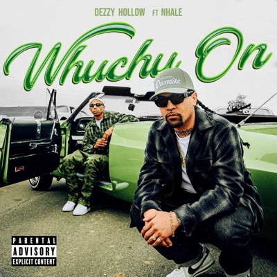 Whuchu On (feat. Nhale) - Single