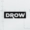 Something's Going Wrong - Drow lyrics