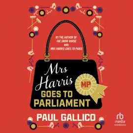 Mrs. Harris Goes to Parliament (The Adventures of Mrs. Harris)