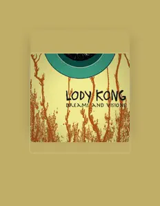 收听 Lody Kong、观看音乐视频、阅读小传、查看巡演日期等 ！