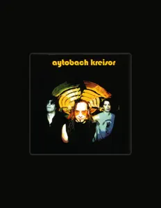 收听 Aytobach Kreisor、观看音乐视频、阅读小传、查看巡演日期等 ！