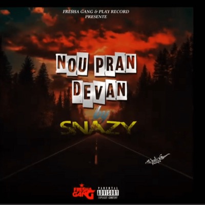 Nou Pran Devan (feat. Snazy) - Single
