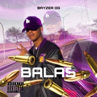 Balas - Single - Bayzer OG