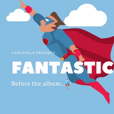 Fantastic(Before the Album) - Single