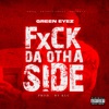 Fxck Da Otha Side - Single