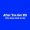 After You Get Hit (You Know What To Do) - A'Justice lyrics
