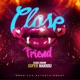 Close Friends Single