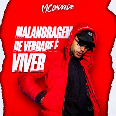 Malandragem de Verdade É Viver - EP