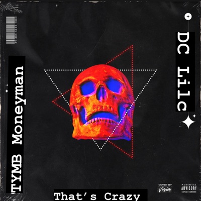 That's Crazy (feat. DC Lilc) - Single