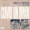 Como un imán (feat. Ríal Guawankó) - Single