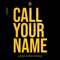 Call Your Name (ESH Remix) artwork