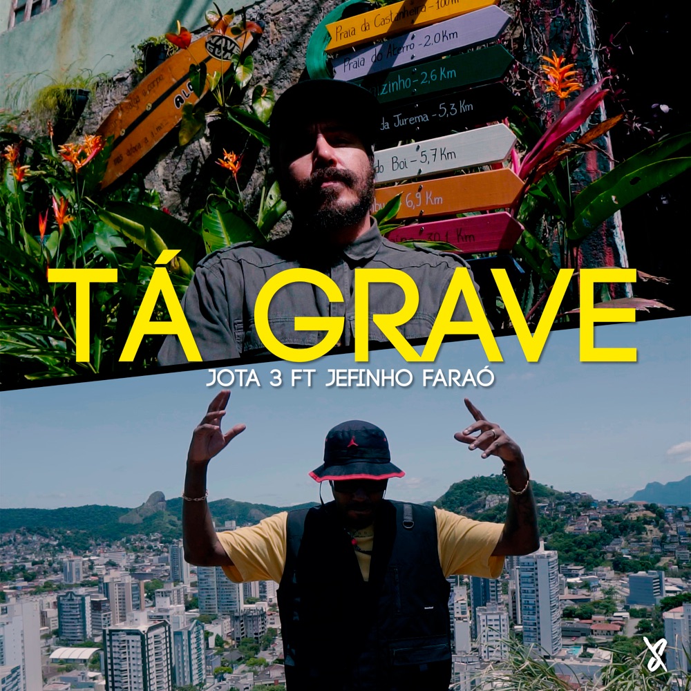 Обложка альбома «Tá Grave (feat. Jefinho Faraó & Kingston Express) - Single» — Jota 3
