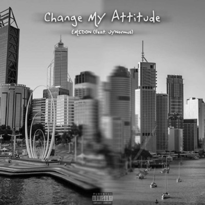 Change My Attitude (feat. JyNormus) - Single