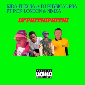 Is'phithiphithi (feat. Pop London & Nimza)