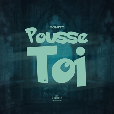 Pousse toi - Single