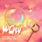 wOw (feat. DAVII) - DLight lyrics