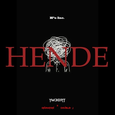 Hende (feat. on3Nation & Double J NA) - Single