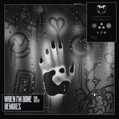 When I'm Gone (Remixes) (feat. XAELO) - EP