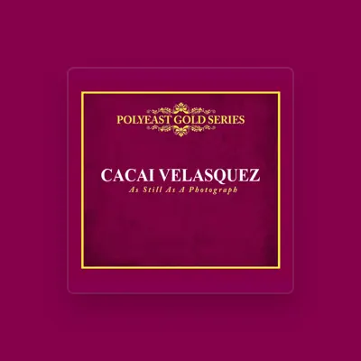 Listen to Cacai Velasquez, watch music videos, read bio, see tour dates & more!