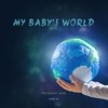 My Babys World - Single